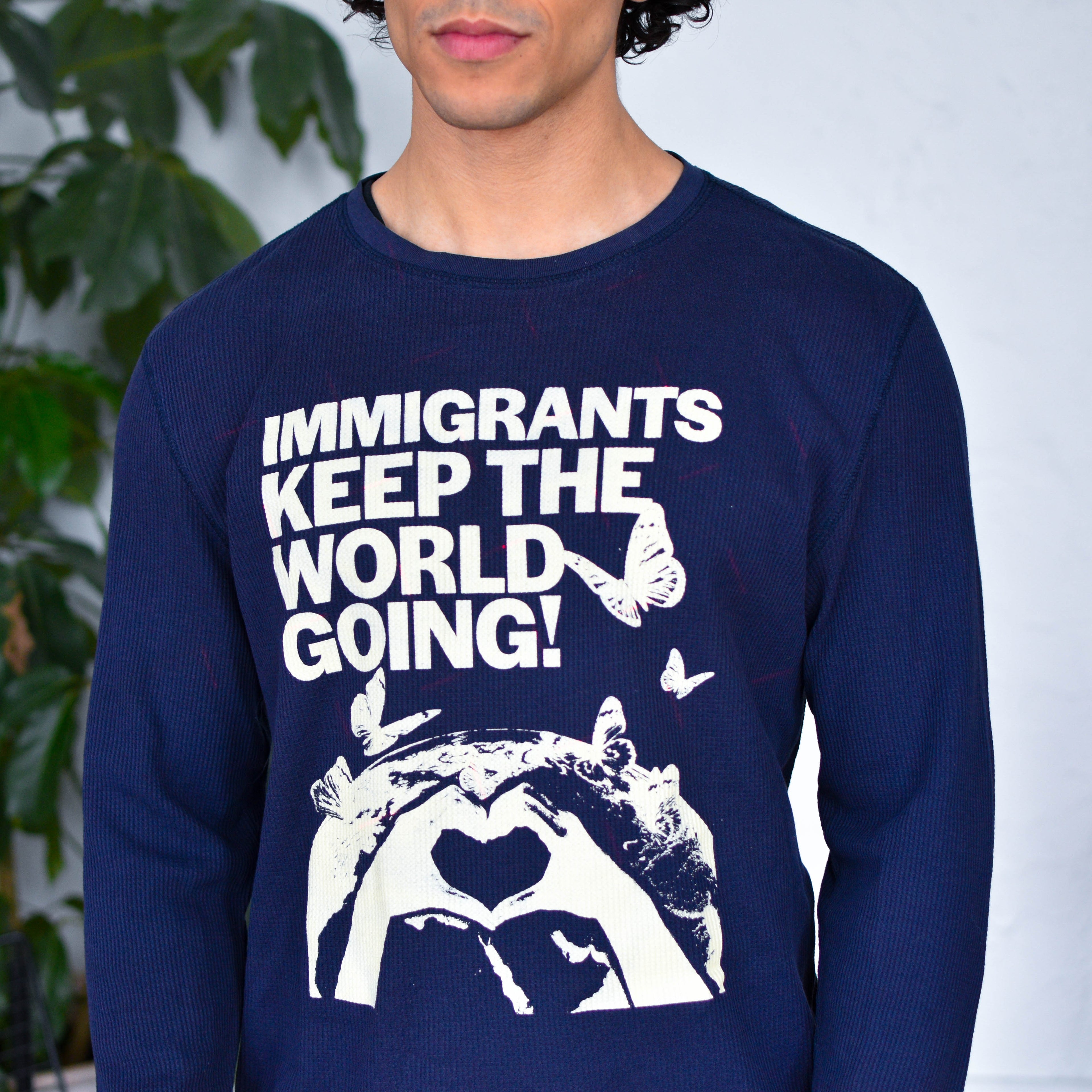 Navy Thermal Shirt - "Immigrants Keep the World Going" Solidarity Merch