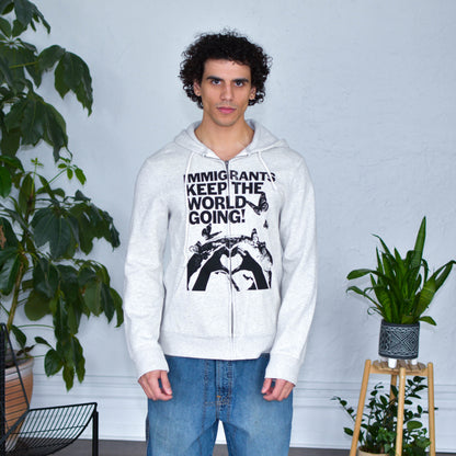 Gray Zip-Up Sweatshirt "Immigrants Keep the World Going" Solidarity Merch